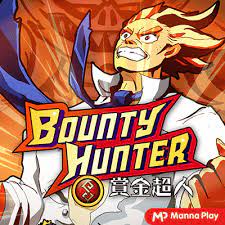 BOUNTY HUNTER Mannaplay slotxo