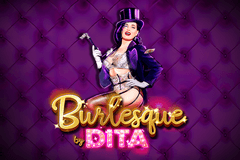 Burlesque by Dita MICROGAMING slotxo